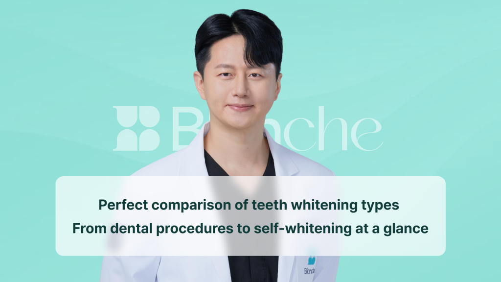 Perfect comparison of teeth whitening types From dental procedures to self-whitening at a glance
