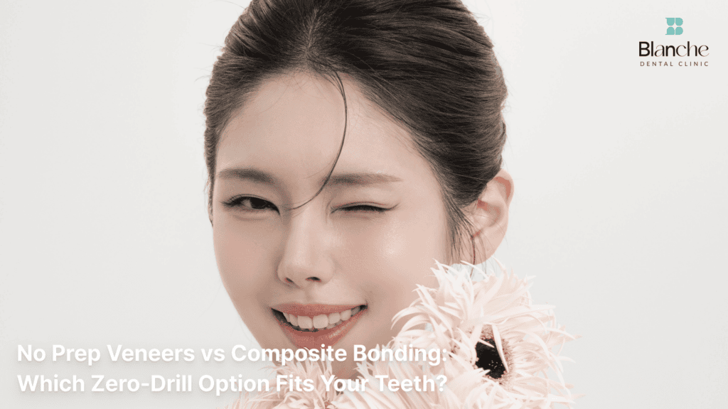 No Prep Veneers vs Composite Bonding: Which Zero-Drill Option Fits Your Teeth?