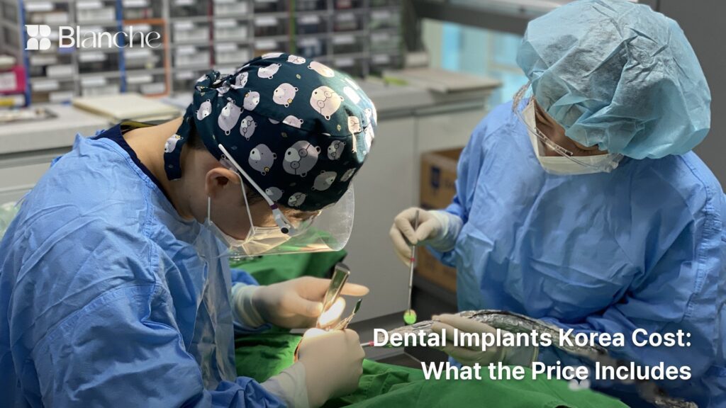 Dental Implants Korea Cost What the Price Includes